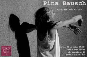Escriure amb el cos. Pina Bausch